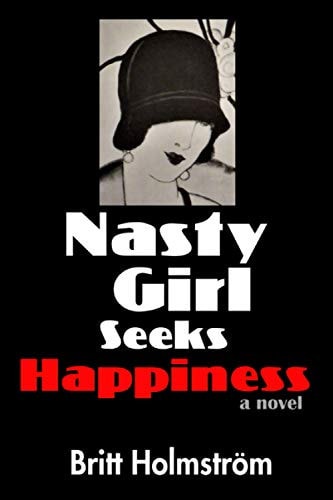 Nasty Girl Seeks Happiness
