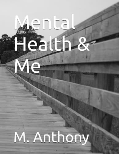 Mental Health & Me