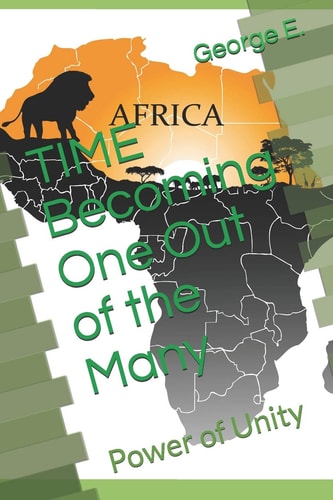 TIME Becoming One Out of the Many Power of Unity