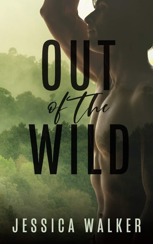 Out of the Wild A Forbidden Romance