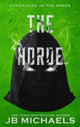 The Horde Chronicles of the Order Book 6