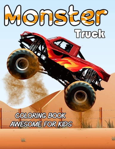 Monster Truck Coloring Book Awesome For Kids Coloring Book for Boys and Girls
