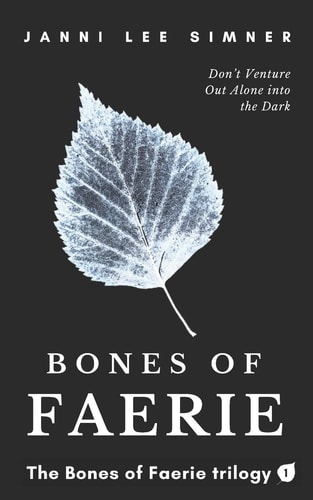 Bones of Faerie Book 1 of the Bones of Faerie Trilogy