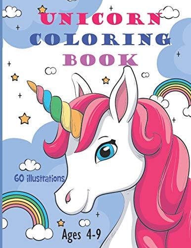 Unicorn Coloring Book Coloring Book For Kids Special Unicorn - 60 Illustrations - For Ages 4-9 - Big Format - Girl and Boy - Kawai