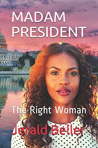 Madam President The Right Woman