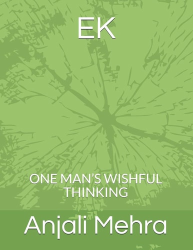 Ek One Man's Wishful Thinking