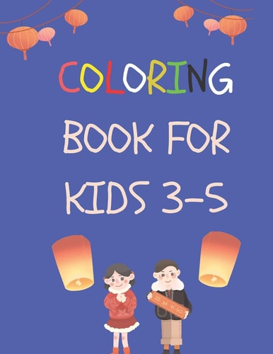 Coloring Book for Kids 3-5 50 Coloring Pages, Gift for Kids, Ages 3, 4, 5, Multi