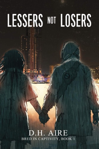 Lessers Not Losers Bred in Captivity, Book 1