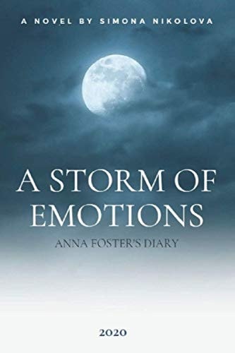 A Storm of Emotions Anna Foster's Diary