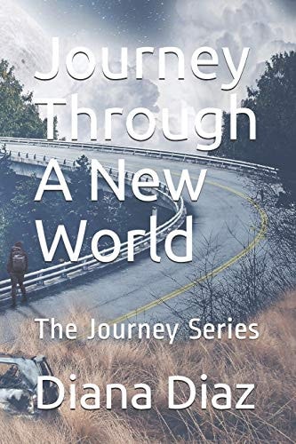 Journey Through A New World The Journey Series
