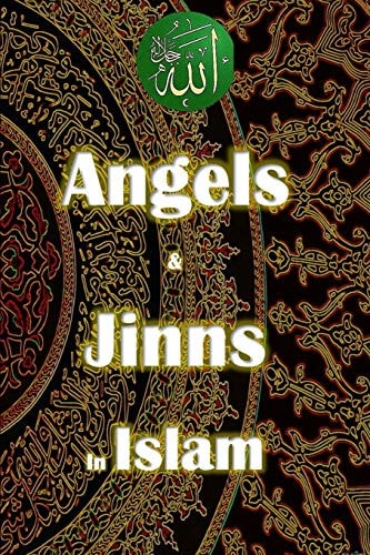 Angels and Jinn in Islam