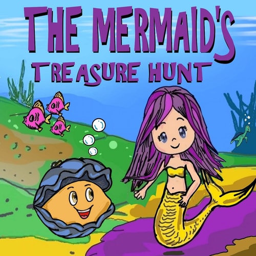 The Mermaid's Treasure Hunt Beautiful Illustrated Mermaid Books for Girls