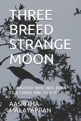 Three Breed Strange Moon A Daughter Who Was Born to a Cobra and to a Vulture