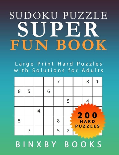 Sudoku Puzzle Super Book Large Print Hard Puzzles with Solutions for Adults