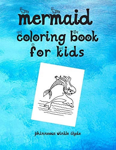Mermaid Coloring Book For Kids Coloring Book For Girls Party Favors 50 Easy To Color Mermaid Designs 8.5" X 11"