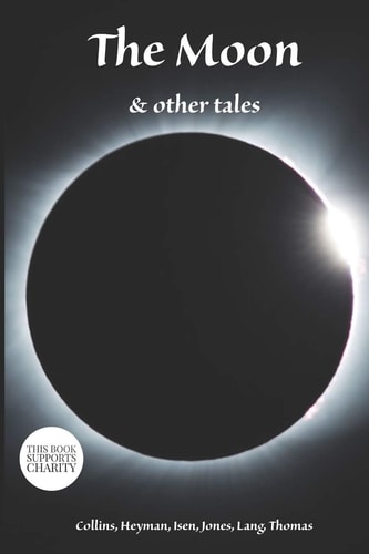 The Moon & Other Tales