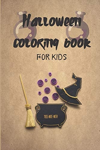 Halloween Coloring Book for Kids Trick Or Treat / Magical Coloring Pictures for Childrens - the First Activity Book