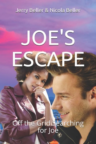 Joe's Escape Off the Grid Searching for Joe