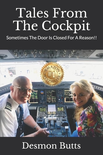 Tales From The Cockpit Sometimes The Door Is Closed For A Reason!!