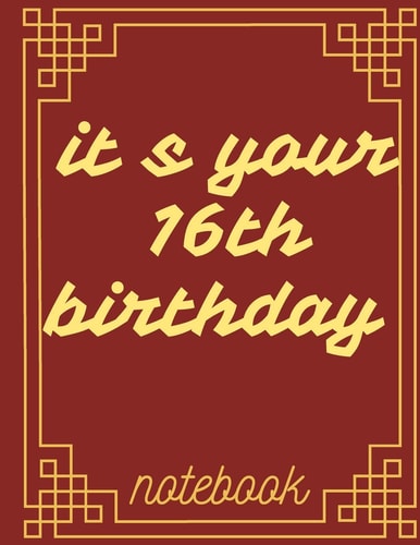 It S Your 16th Birthday Celebrate Birthday