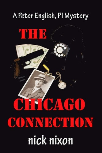 The Chicago Connection A Peter English, PI Mystery