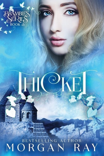 Thicket YA Paranormal Romance and Sleeping Beauty Adaption (Brambles Series Book 3)