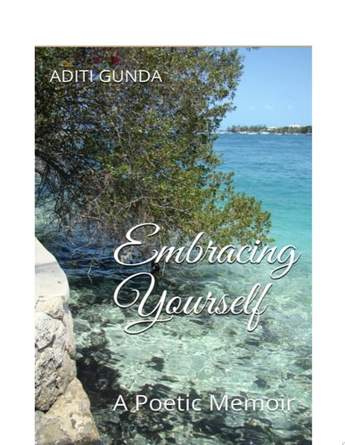 Embracing Yourself A Poetic Memoir