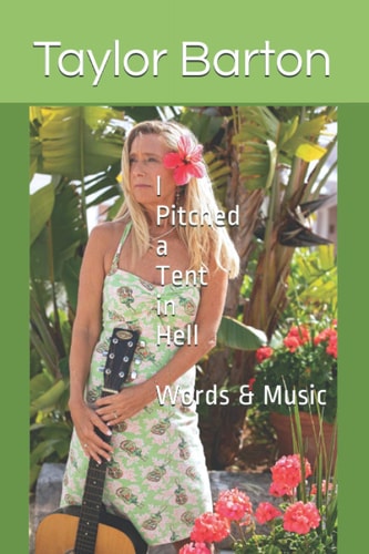 I Pitched a Tent in Hell Words & Music