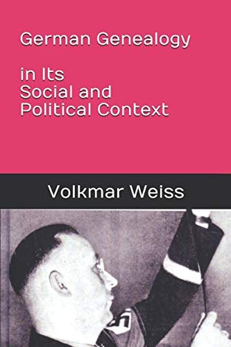 German Genealogy in Its Social and Political Context