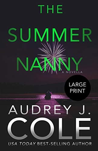 The Summer Nanny A Novella