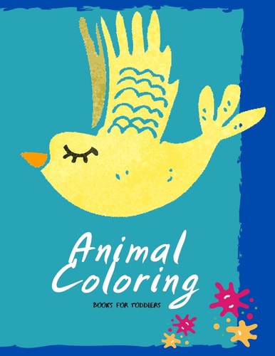 Animal Coloring Books for Toddlers Workbook a Great Preschool Learning Tool and Activity Book.Perfectly Sized at 8.5" X 11" for Easy Portability.