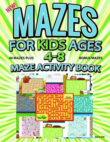 Mazes for Kids Ages 4-8 Kids Activity Book Maze Books for Kids 4-6, 6-8 Mazes for Kids Activity Book