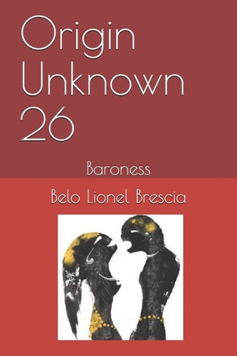 Origin Unknown 26 Baroness