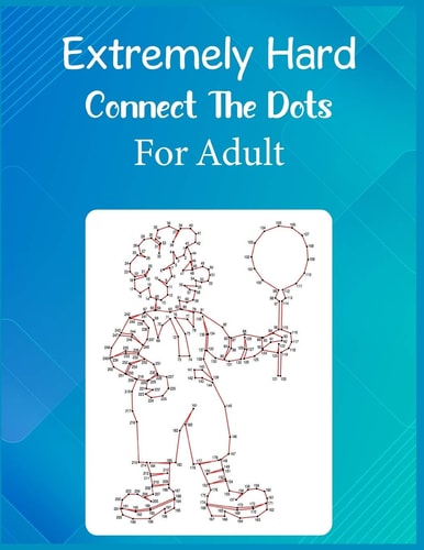 Extremely Hard Connect The Dots For Adult Ultimate Dot to Dot Extreme Puzzle Challenge