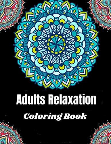 Adults Relaxation Coloring Book 80 Pages of Aduclt Coloring Size 8.5 11