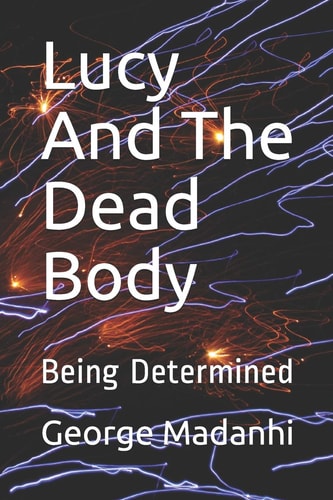 Lucy And The Dead Body Being Determined
