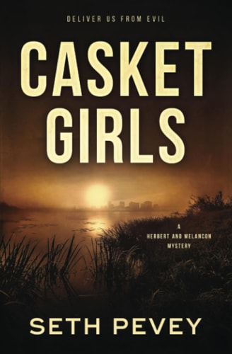 Casket Girls A New Orleans Mystery Thriller