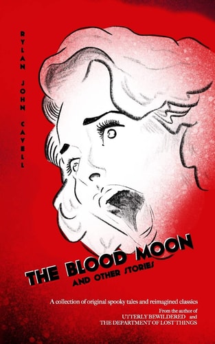 The Blood Moon & Other Stories