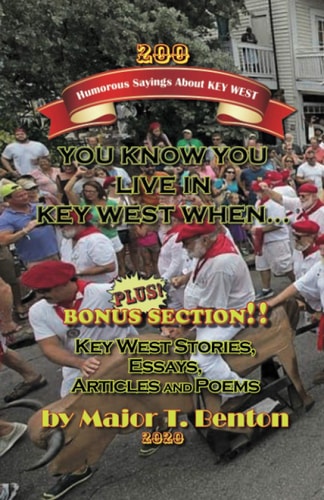 You Know You Live in Key West When... Humorous Sayings About Key West
