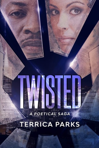 Twisted A Poetical Saga