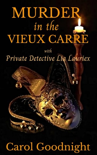 Murder in the Vieux Carre Lia Larieux and the Twisted Tree Detective Agency