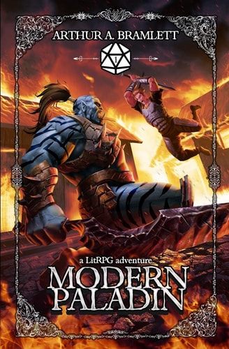 Modern Paladin A LitRPG Adventure