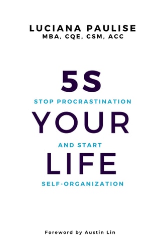 5S Your Life Stop Procrastination And Start Self-organization
