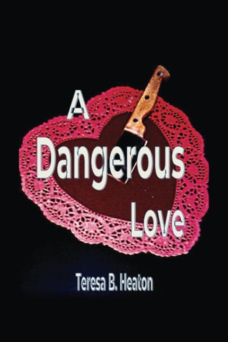 A Dangerous Love