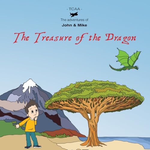 Treasure of the Dragon The Adventures of John