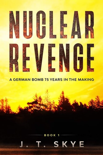 Nuclear Revenge A WW2 German Bomb 75 Years In The Making