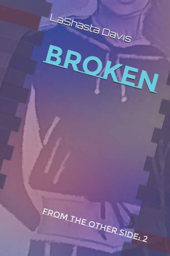 Broken From The Other Side: 2
