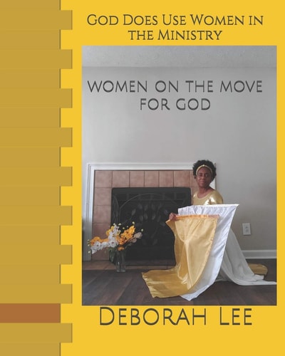 God Does Use Women In Ministry Women On The Move For God