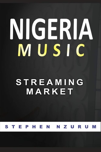 Nigeria Music Streaming Market Stream Music In Nigeria