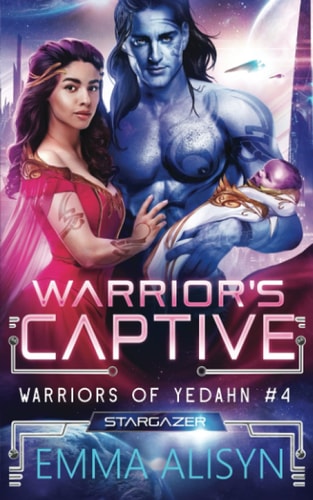 Warrior's Captive A Sci-Fi Alien Warrior Romance